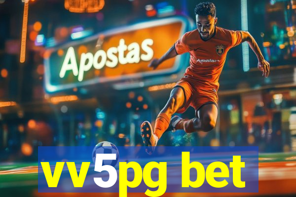 vv5pg bet